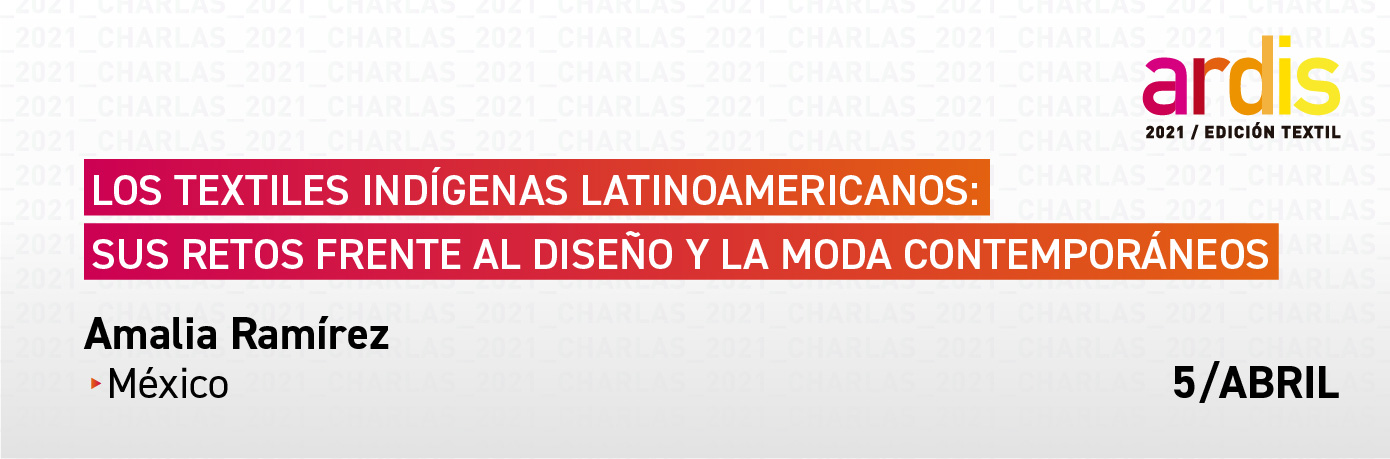 Los textiles indígenas latinoamericanos sus retos frente al diseño y la moda contemporáneos