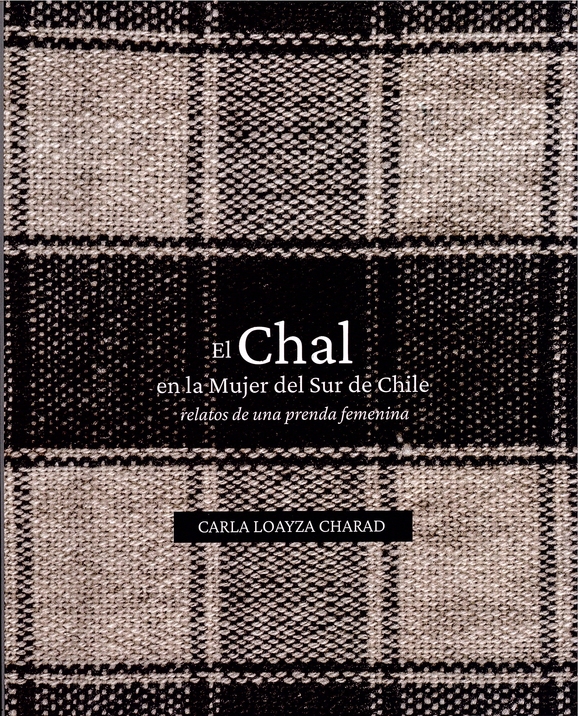 Chal en la mujer del sur de Chile